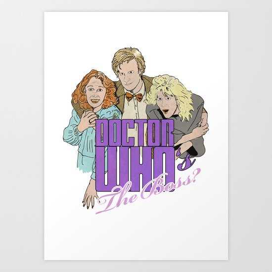 Doctor Who's The Boss? Art Print