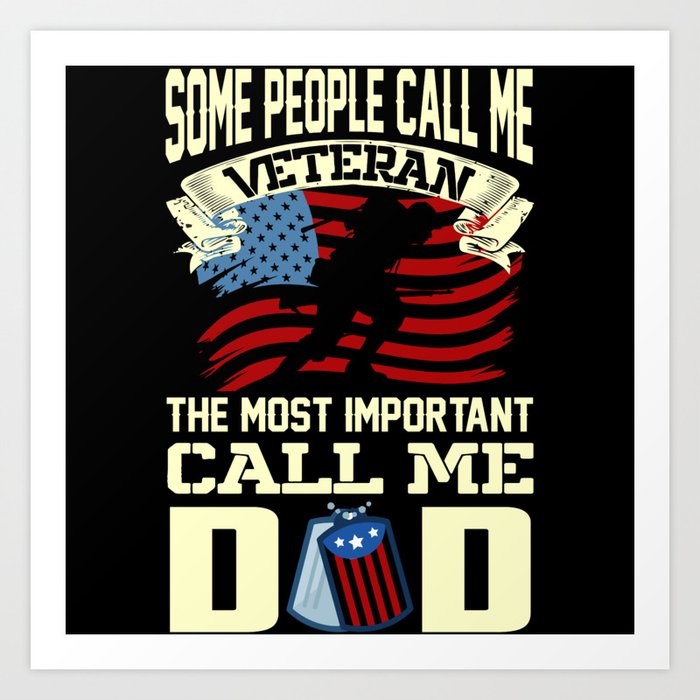 some people call me veteran Art Print