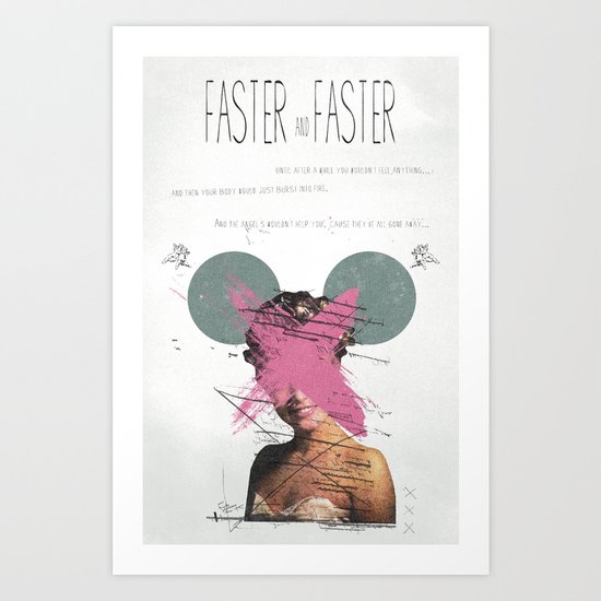 Faster & Faster | Collage Art Print