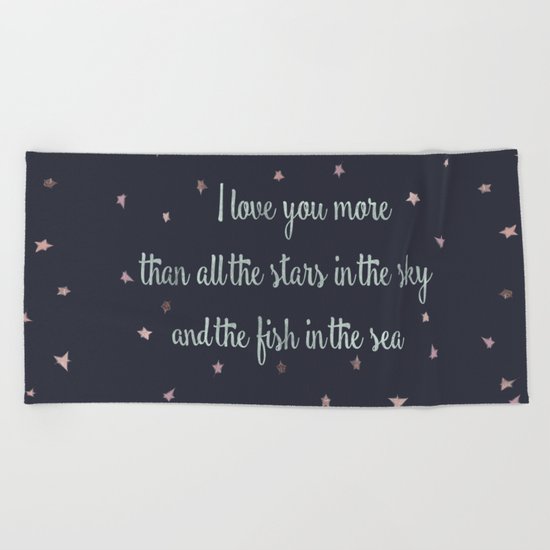 Love and the stars Beach Towel