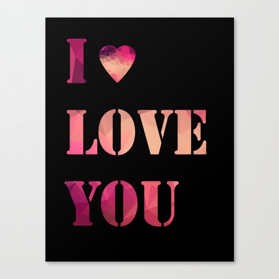 I love you . Poster Canvas Print