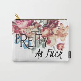 Pretty As Fuck Carry-All Pouch | Digital, Flowers, Funny, Partygift, Prettyasfuck, Giftidea, Vintage, Peachflowers, Pretty, Floral 
