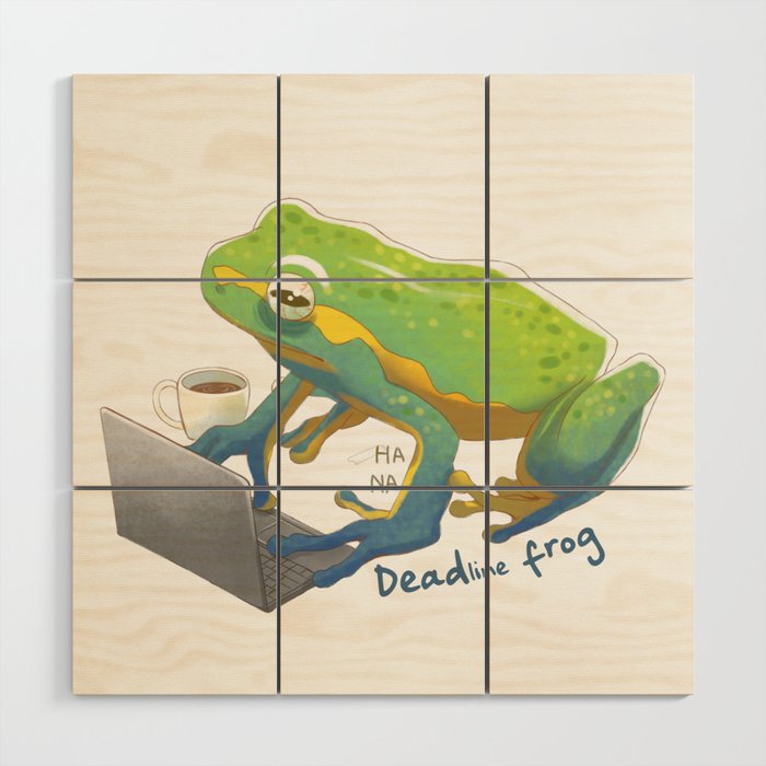 Deadline Frog | Hana Stupid Art Wood Wall Art