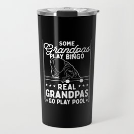 Grandpas Play Pool Travel Mug