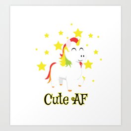 Cute AF Unicorn Art Print