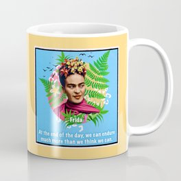 Frida on Enduring Coffee Mug | Quote, Backtoschool, Painting, Femaleartist, Strength, Womanartist, Artist, Inspiration, Infinitetango, Resist 
