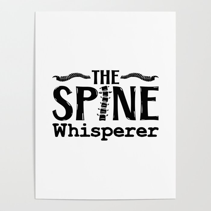 The Spine Whisperer Chiropractic Chiropractor Poster