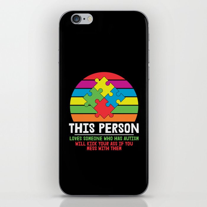 Love Someone With Autism iPhone Skin