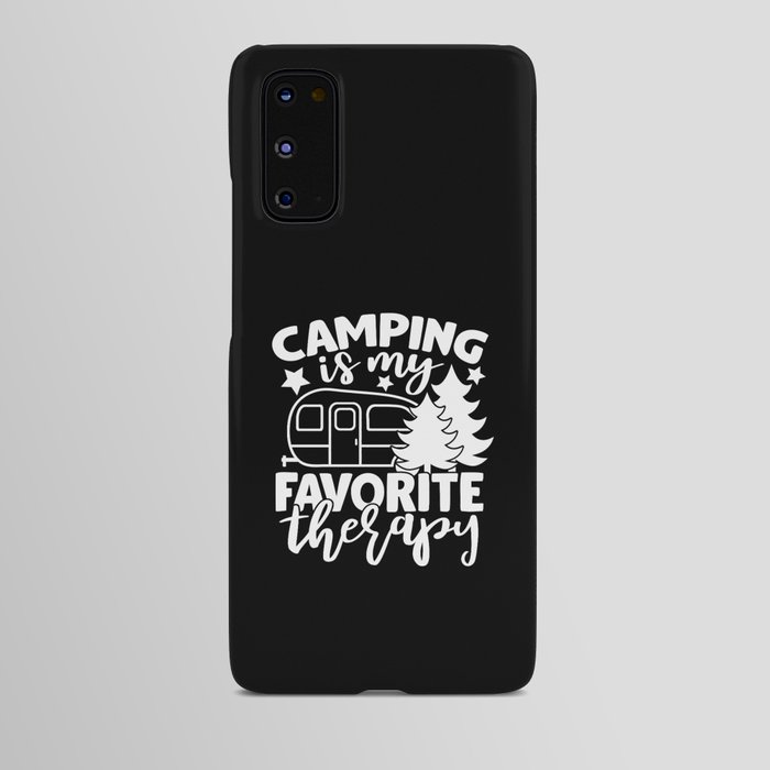 Camping Is My Favorite Therapy Funny Camper Saying Android Case