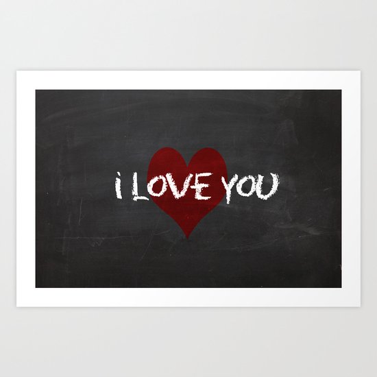 Valentines I love you Chalkboard Design Art Print