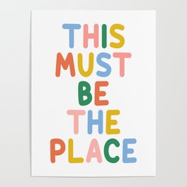 This Must Be The Place (Colorful) Poster