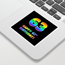 [ Thumbnail: HAPPY 63RD BIRTHDAY - Multicolored Rainbow Spectrum Gradient Sticker ]
