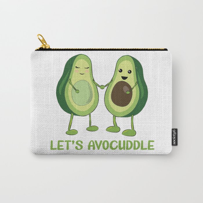 Let's Avocuddle - Avocado Puns Carry-All Pouch