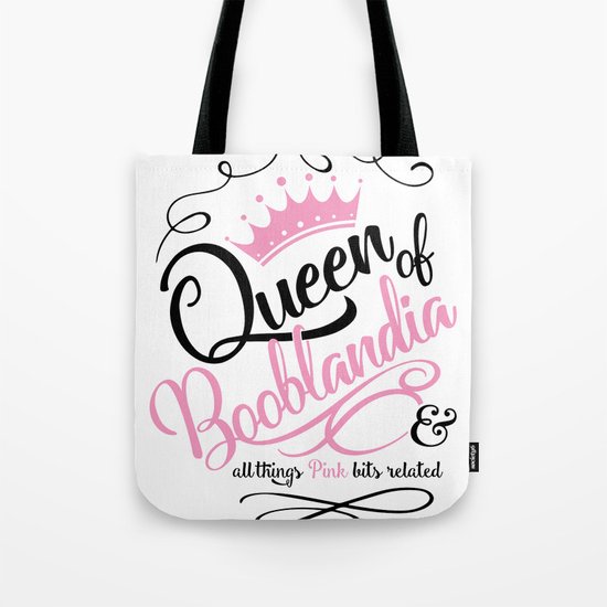 Naughty Queen of Booblandia Tote Bag