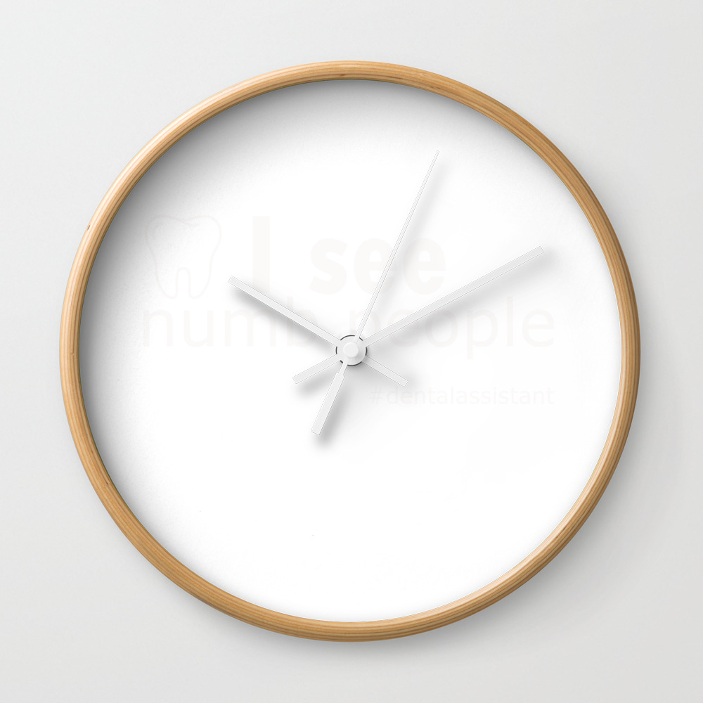 Funny Dental Dentist Office Design Wall Clock By Kayelex Society6
