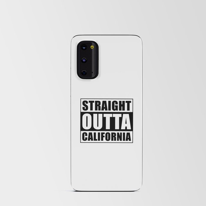 Straight Outta California Android Card Case