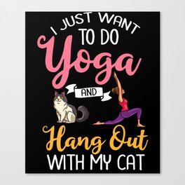 Yoga Cat Beginner Workout Poses Quotes Meditation Canvas Print