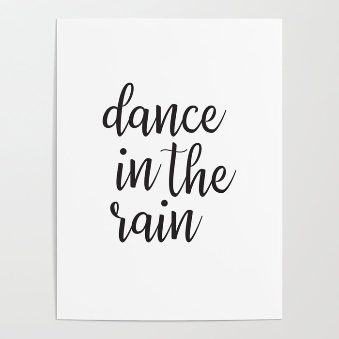 Dance in the Rain Poster by Society6