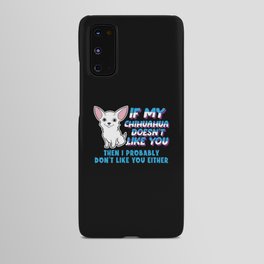 Design for dog lover and Chihuahua dog owner Android Case