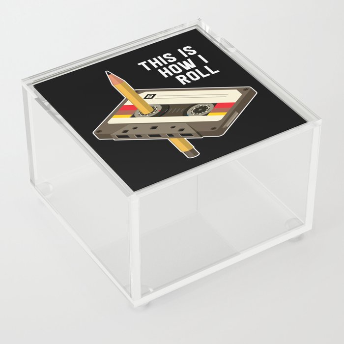 This Is How I Roll Retro Cassette Tape Acrylic Box