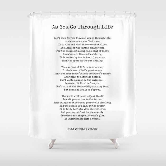 As You Go Through Life - Ella Wheeler Wilcox Poem - Literature - Typewriter Print 2 Shower Curtain