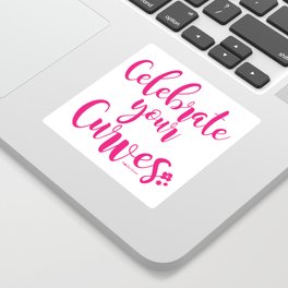 Celebrate Your Curves Sticker