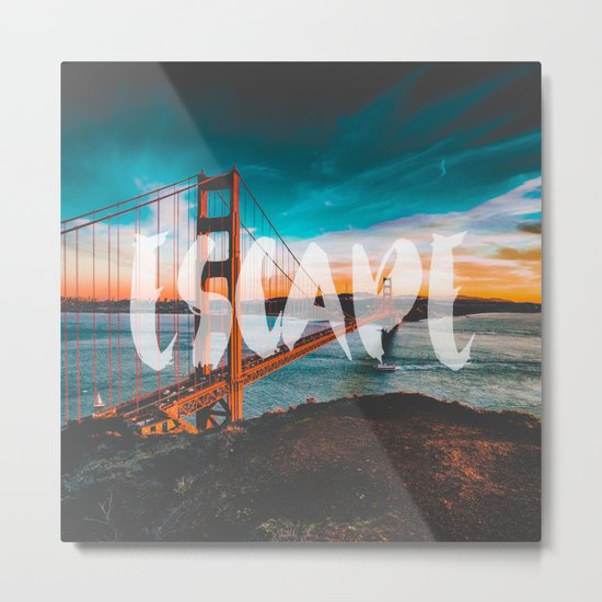 ESCAPE San Francisco Metal Print
