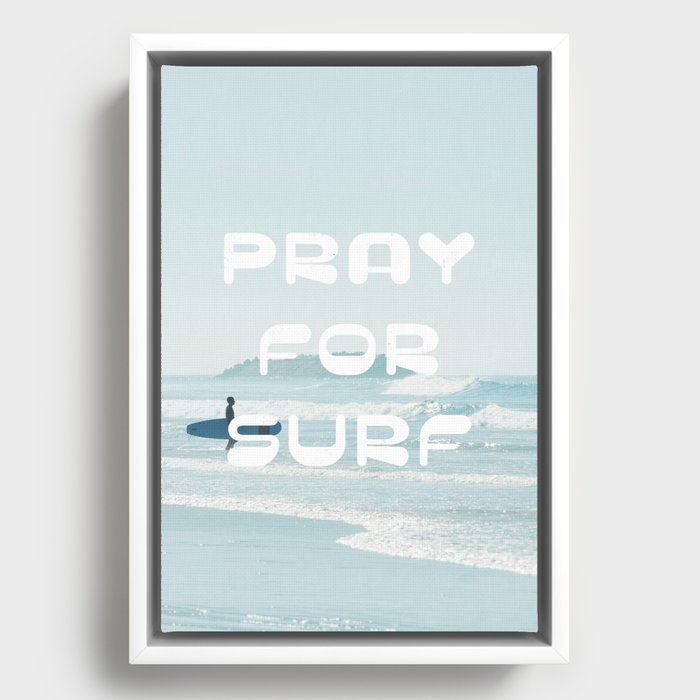 Pray For Surf Framed Canvas
