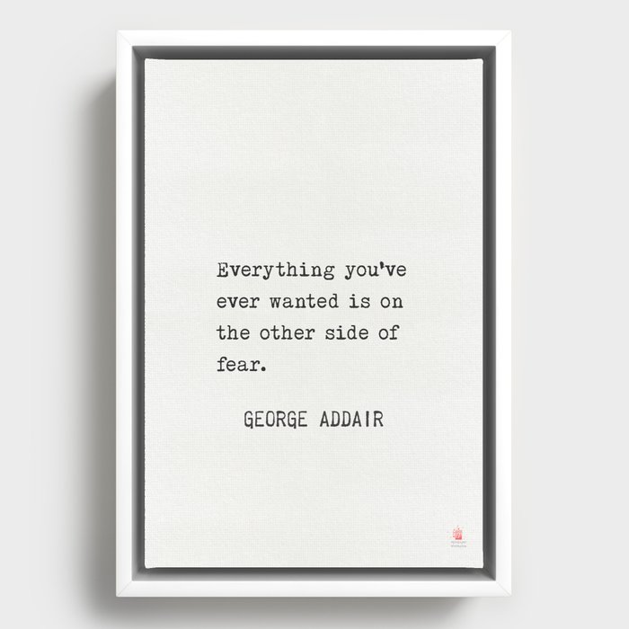 George Addair quote Framed Canvas