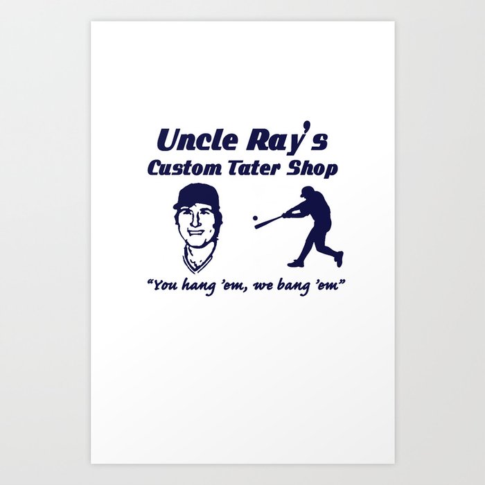 Uncle Ray's v2.0 Art Print