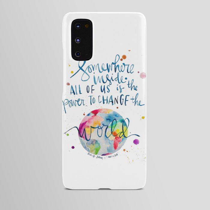 Matilda Quote - Roald Dahl - Power to Change the World Android Case