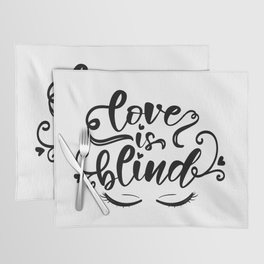 Love Is Blind Placemat
