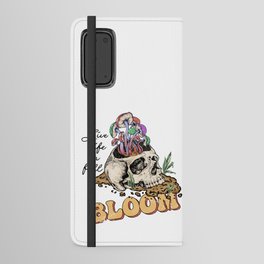 Skull with mushrooms and plants quote Android Wallet Case