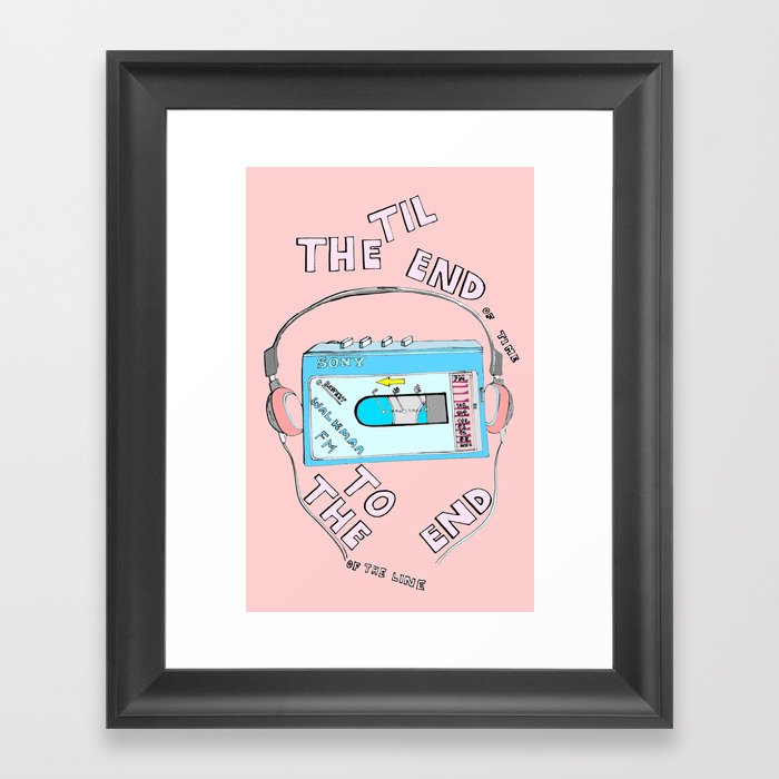 Music Til the End of Time , To the End of the Line Framed Art Print