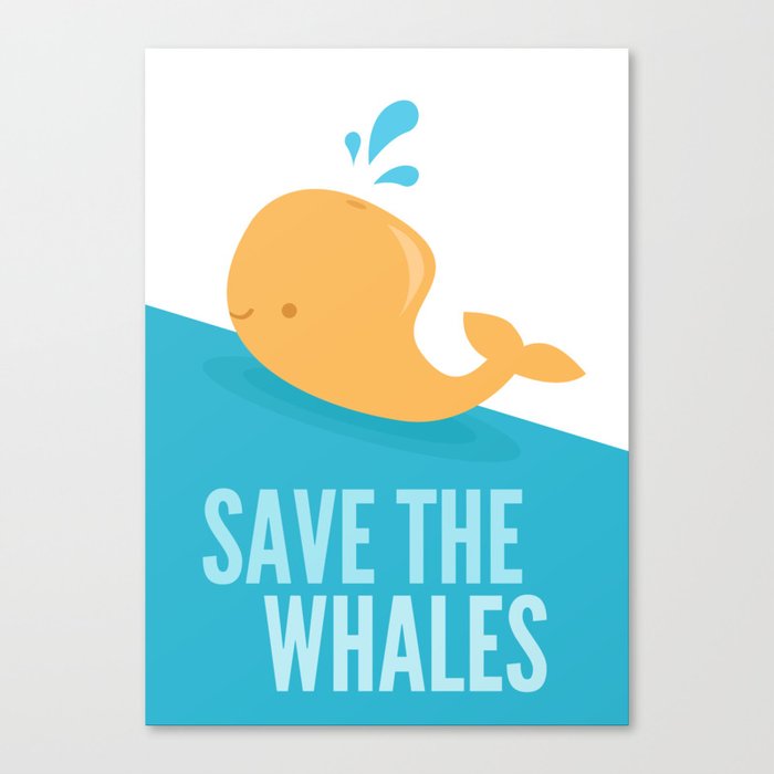 SAVE THE WHALES Canvas Print