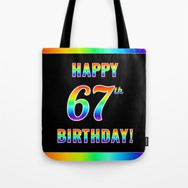 [ Thumbnail: Fun, Colorful, Rainbow Spectrum “HAPPY 67th BIRTHDAY!” Tote Bag ]