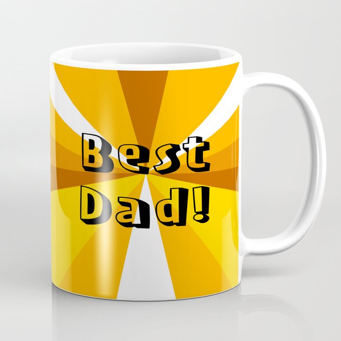 Best Dad! Coffee Mug