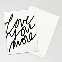 Love You More Stationery Cards