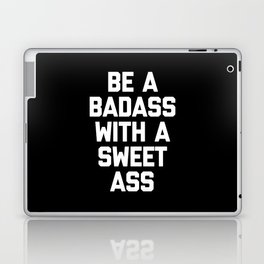 Be A Badass Gym Quote Laptop Skin