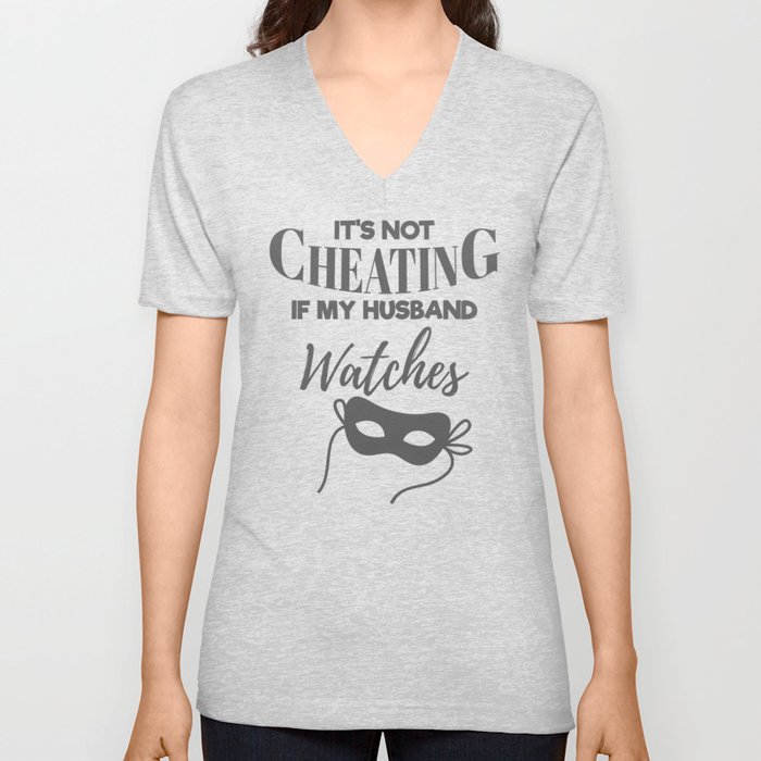 Threesome Swinger Gift Hotwife Not Cheating Husband Watches Gift V Neck T Shirt