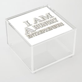 Cute Expression Design "HUNGRY ENTREPRENEUR". Buy Now Acrylic Box