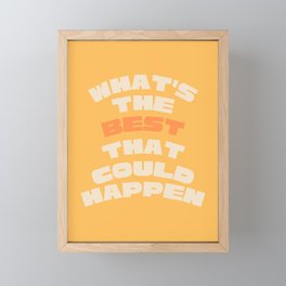 What's The Best- orange Framed Mini Art Print