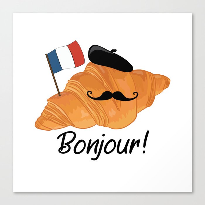 Bonjour French Croissant France Lover Canvas Print