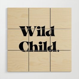 Wild Child Wood Wall Art
