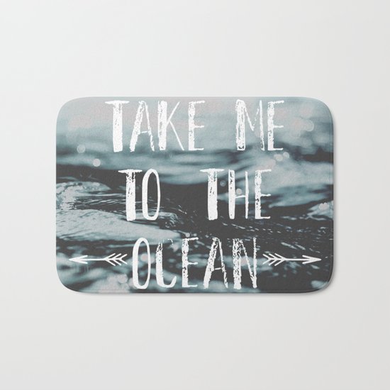 Take me to the ocean Bath Mat