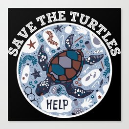 Save The Turtles Canvas Print
