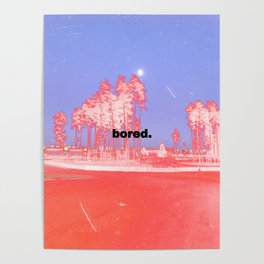 bored. Poster