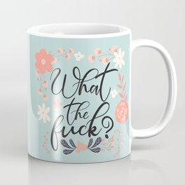 Funny Sayings Coffee Mugs To Match Your Personal Style Society6