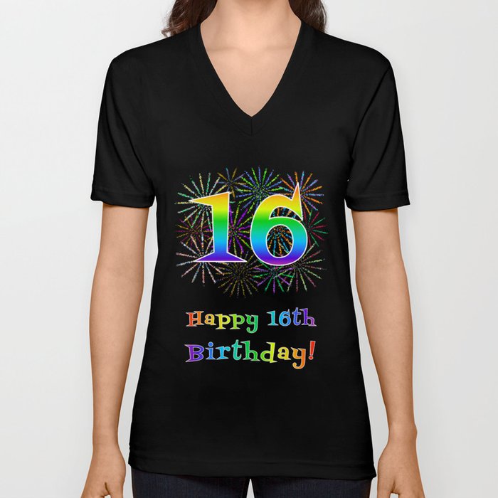 16th Birthday - Fun Rainbow Spectrum Gradient Pattern Text, Bursting Fireworks Inspired Background V Neck T Shirt