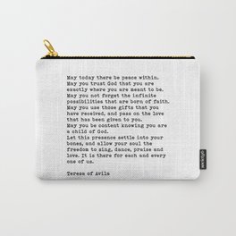 May Today There Be Peace Within Quote, Teresa of Avila  Carry-All Pouch | Teresa Of Avila, Inspirational, Affirmation, Mantra, Words, Positive, Black And White, Sayings, Self Care, Empowering 